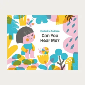 Can You Hear Me? | Ekaterina Trukhan