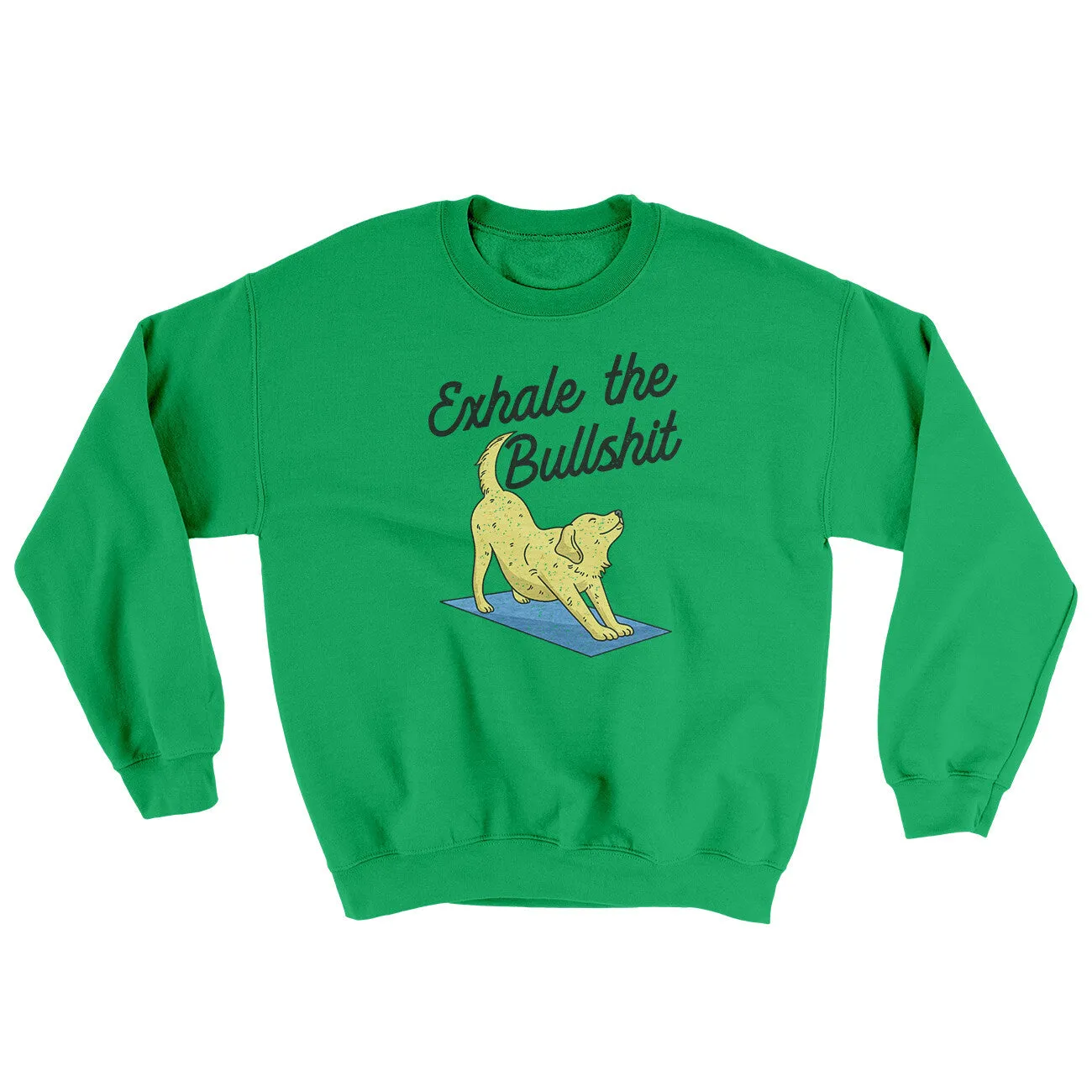Exhale The Bullshit Ugly Sweater