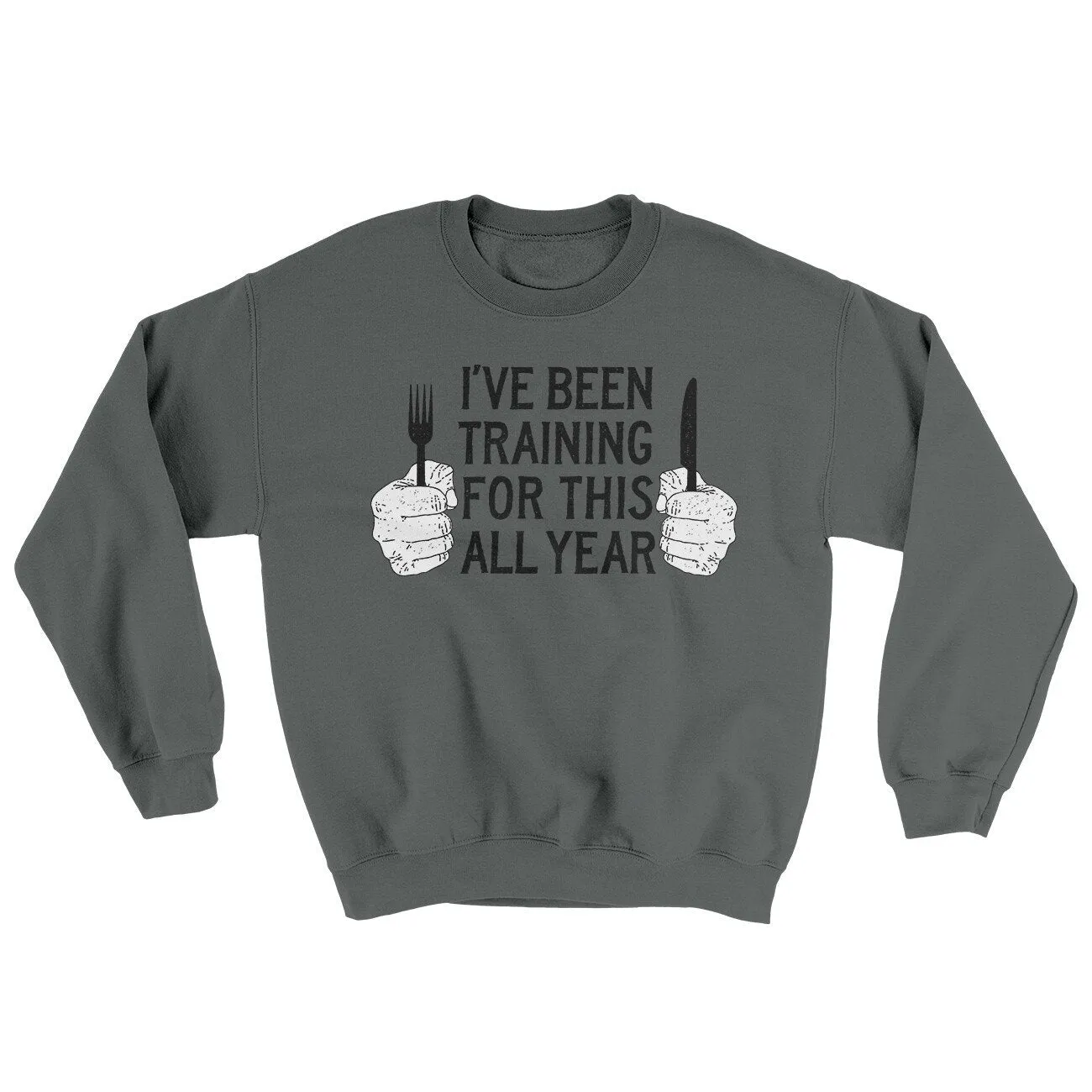 Ive Been Training For This All Year Ugly Sweater