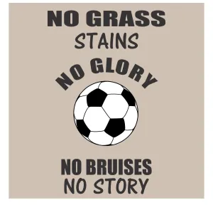 SIGN Design - No Grass Stains - Soccer