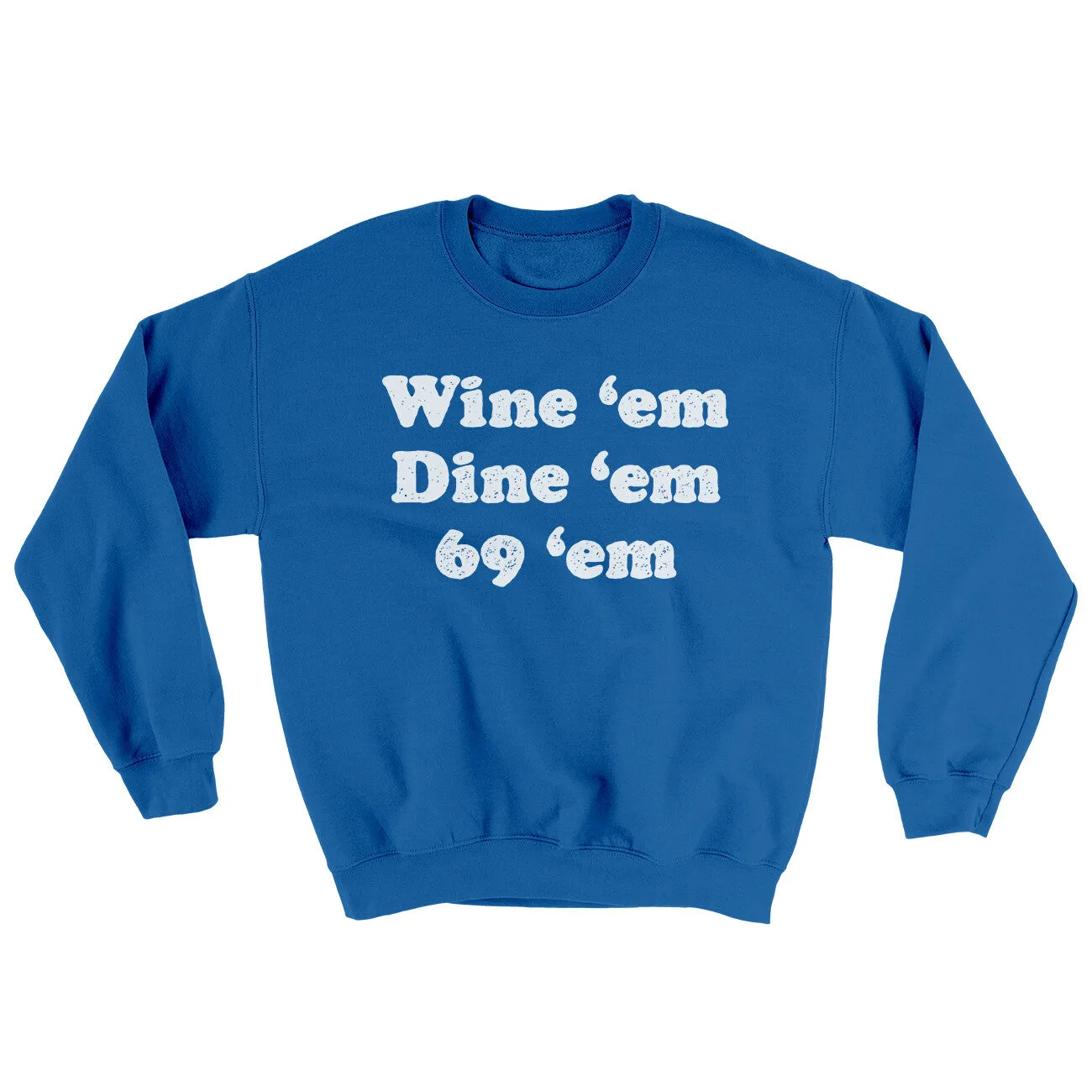 Wine ‘Em Dine ‘Em 69 ‘Em Ugly Sweater