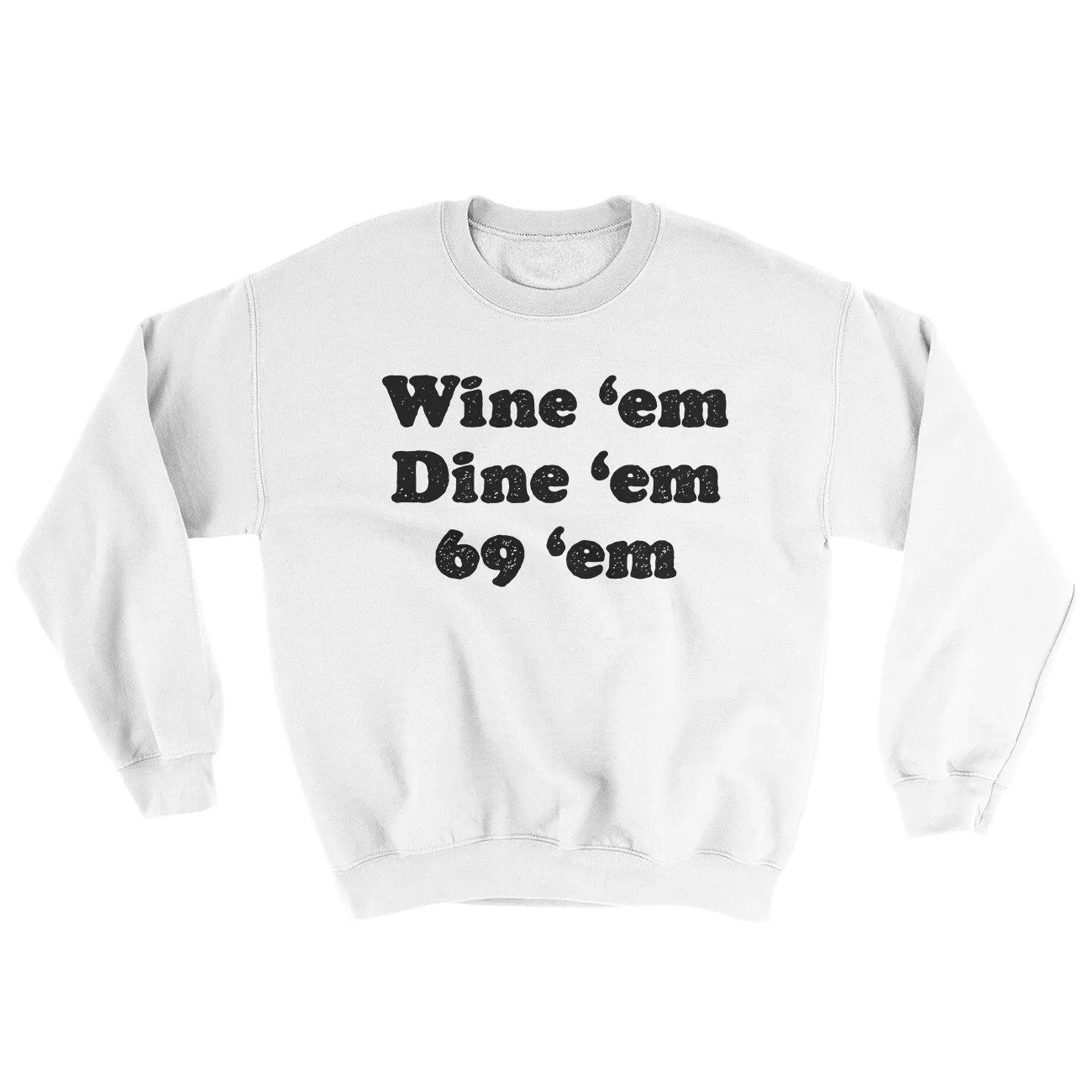Wine ‘Em Dine ‘Em 69 ‘Em Ugly Sweater